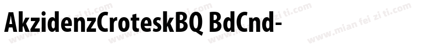 AkzidenzCroteskBQ BdCnd字体转换